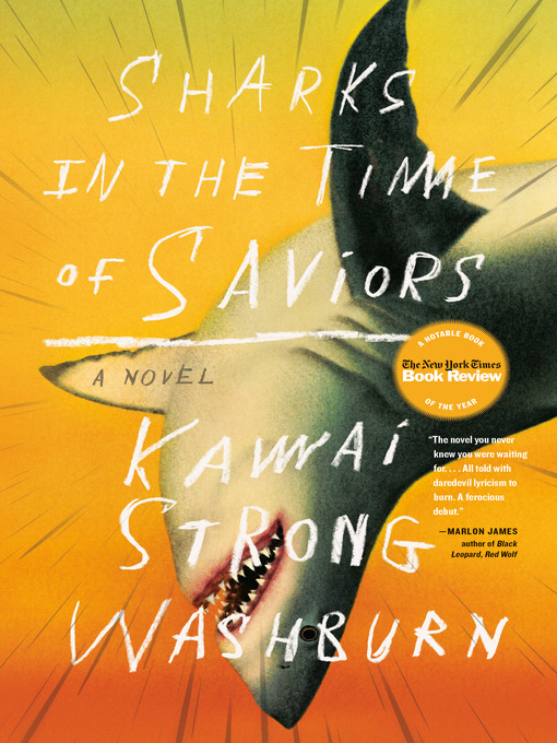 Title details for Sharks in the Time of Saviors by Kawai Strong Washburn - Wait list